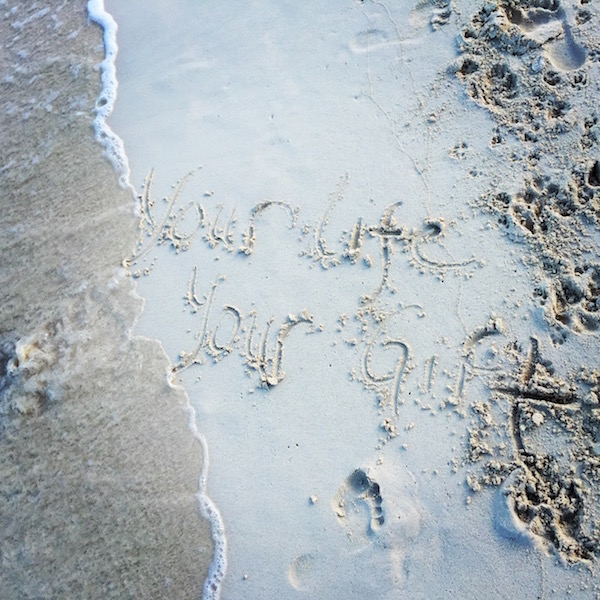 Your Life, Your Gift