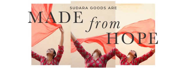 Sudara Goods are Made from Hope