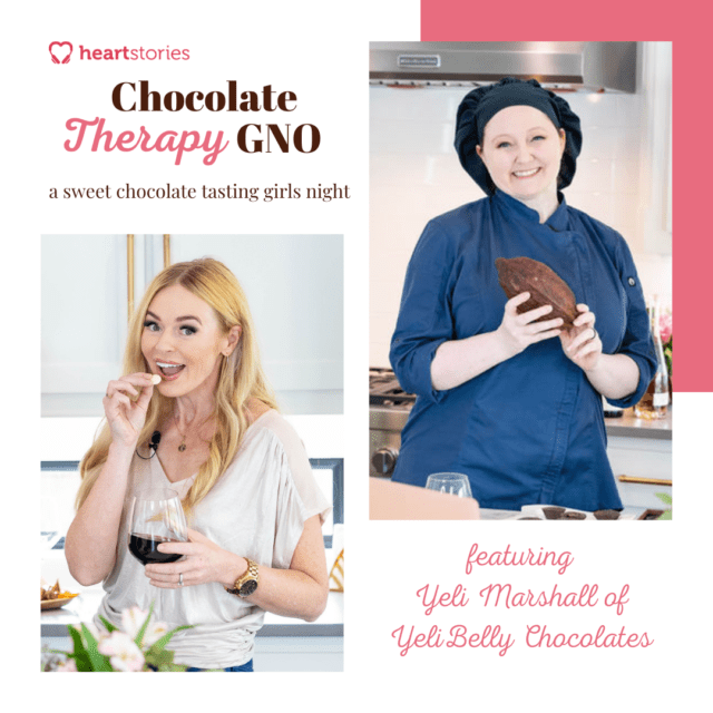 HeartStories Chocolate Therapy GNO Sweet Chocolate Tasting Girls Night
